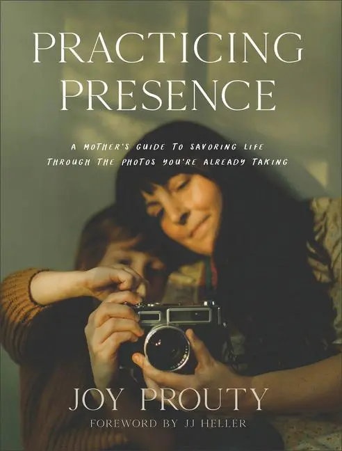 Cover: 9781540902832 | Practicing Presence | Joy Prouty | Buch | Gebunden | Englisch | 2023