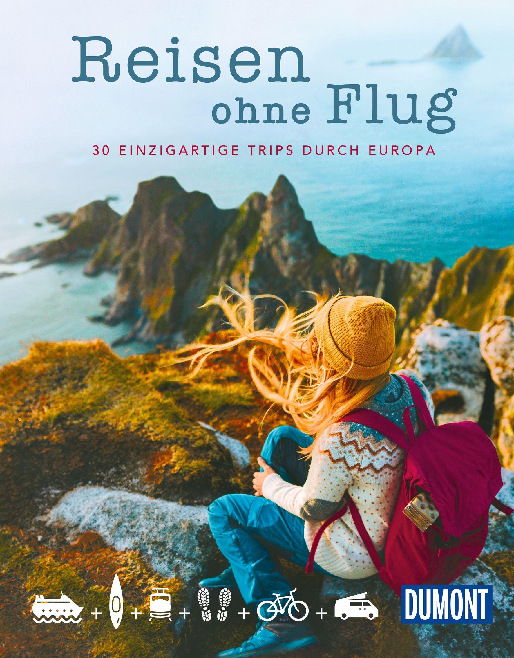 Cover: 9783616032832 | DUMONT Bildband Reisen ohne Flug | 30 einzigartige Trips durch Europa