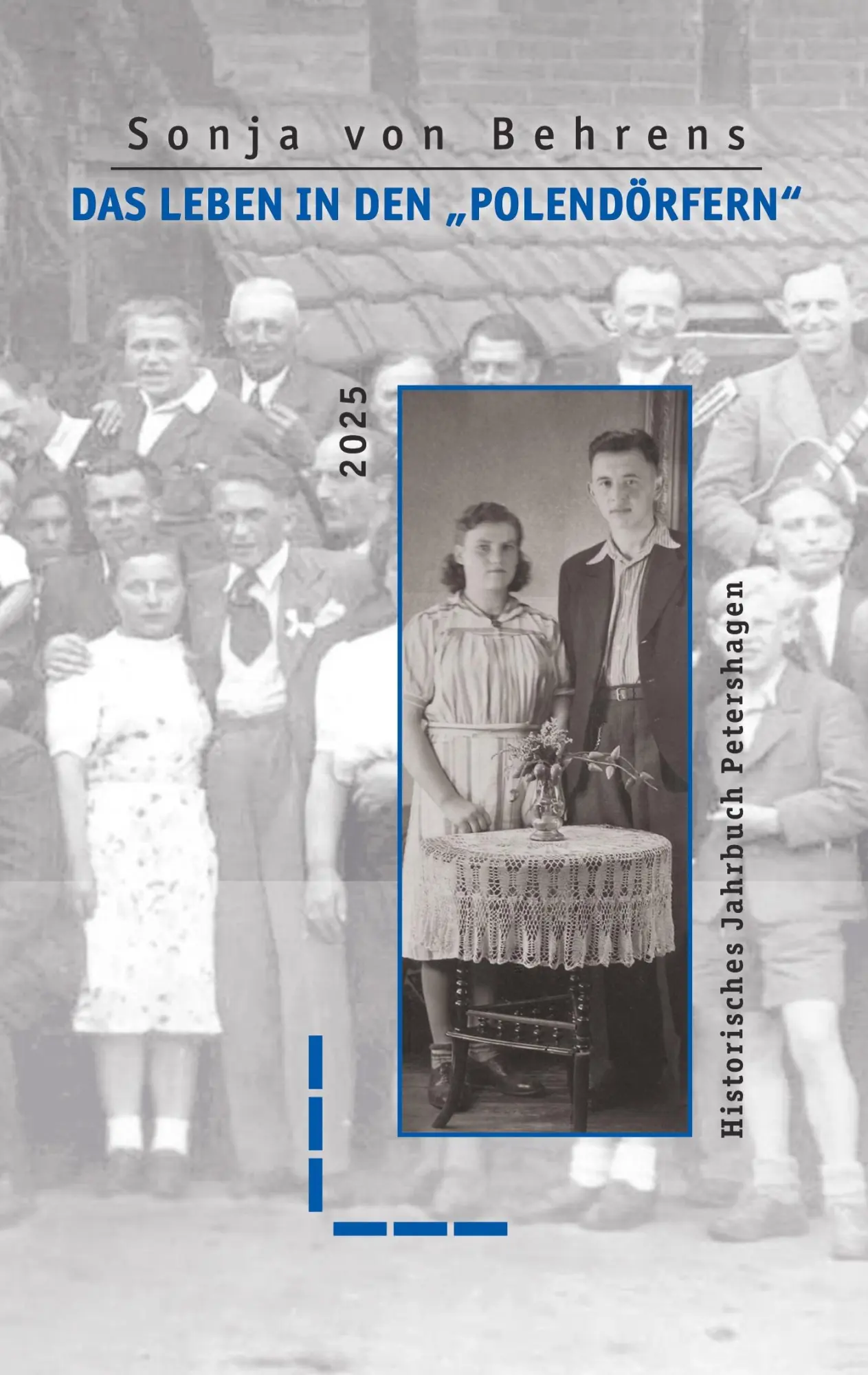 Cover: 9783695172832 | Das Leben in den "Polendörfern" | Sonja von Behrens | Taschenbuch