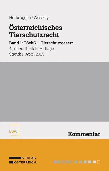 Österreichisches Tierschutzrecht Band 1