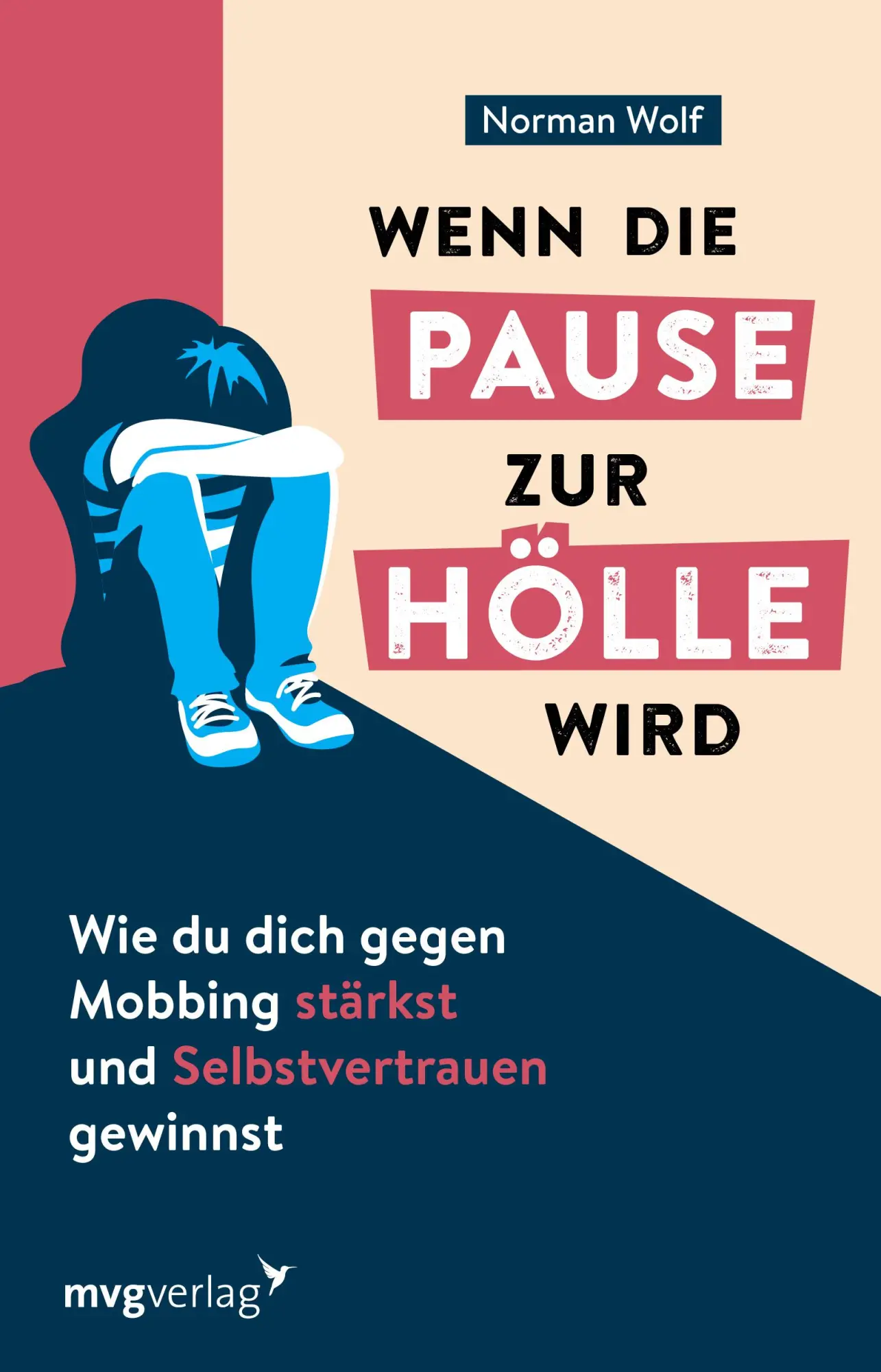 Cover: 9783747402832 | Wenn die Pause zur Hölle wird | Norman Wolf | Taschenbuch | 256 S.