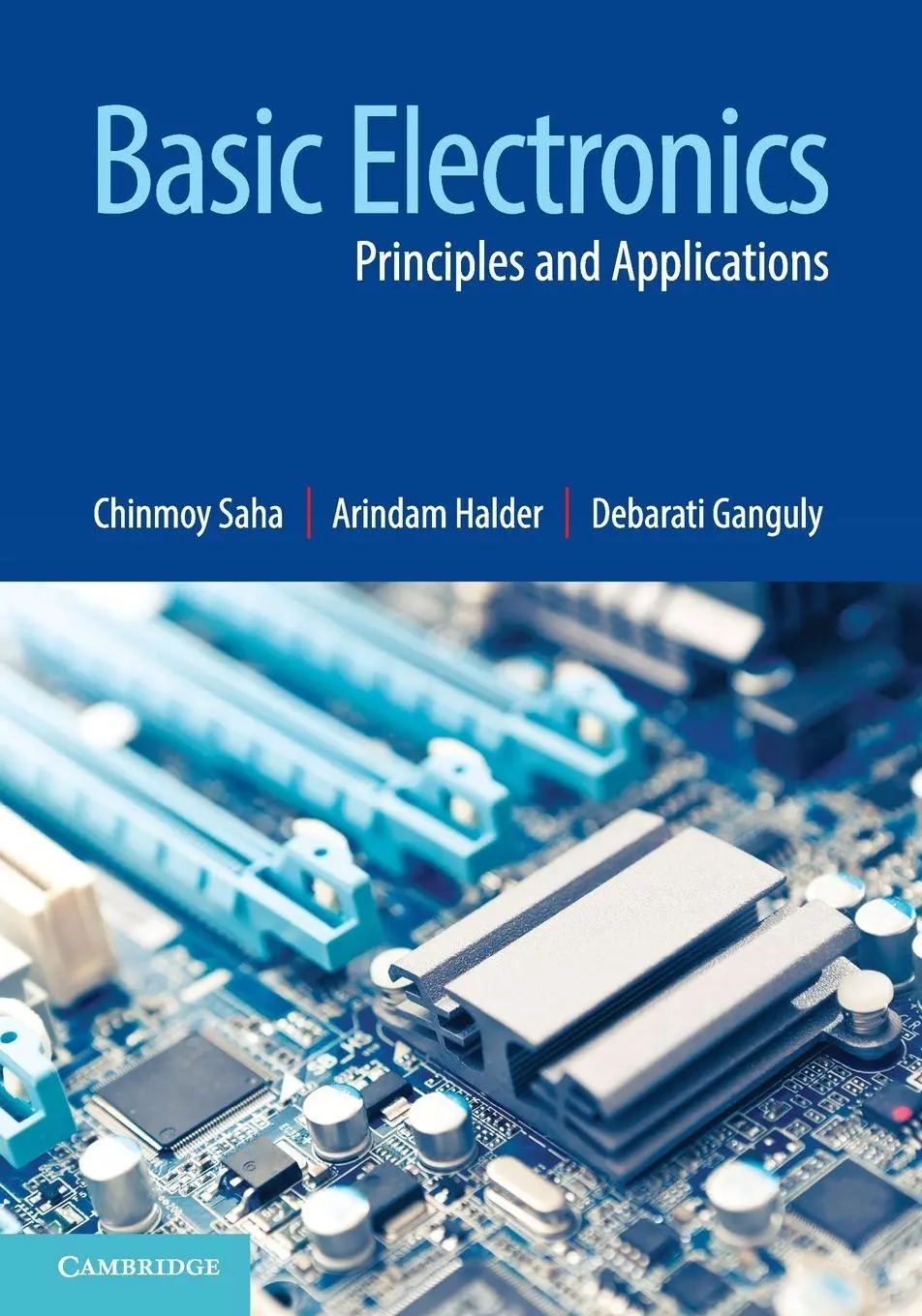 Cover: 9781316632932 | Basic Electronics | Chinmoy Saha (u. a.) | Taschenbuch | Englisch