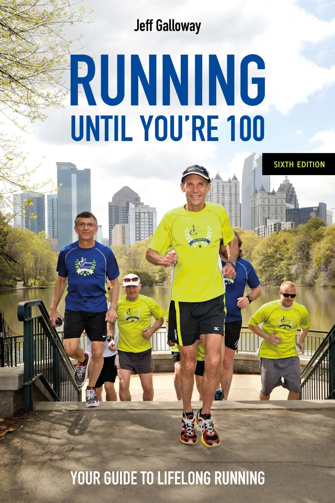 Cover: 9781782552932 | Running Until You're 100, Sixth Edition | Jeff Galloway | Taschenbuch