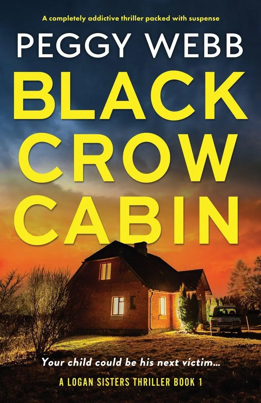 Cover: 9781835252932 | Black Crow Cabin | Peggy Webb | Taschenbuch | Logan Sisters Thriller