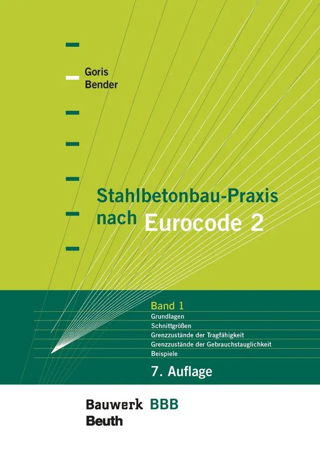 Cover: 9783410312932 | Stahlbetonbau-Praxis nach Eurocode 2: Band 1 | Michél Bender (u. a.) Cover: 9783410312932 | Stahlbetonbau-Praxis nach Eurocode 2: Band 1 | Michél Bender (u. a.)