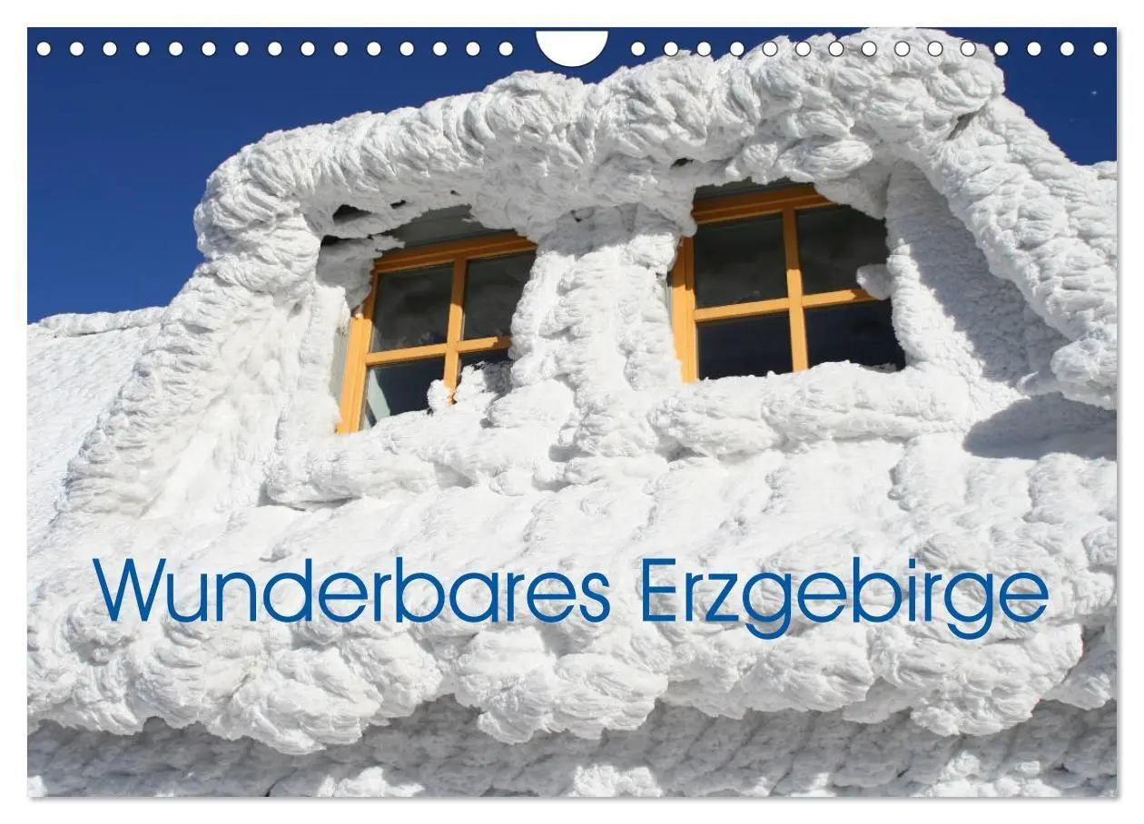 Cover: 9783569742932 | Wunderbares Erzgebirge (Wandkalender 2027 DIN A4 quer), CALVENDO...