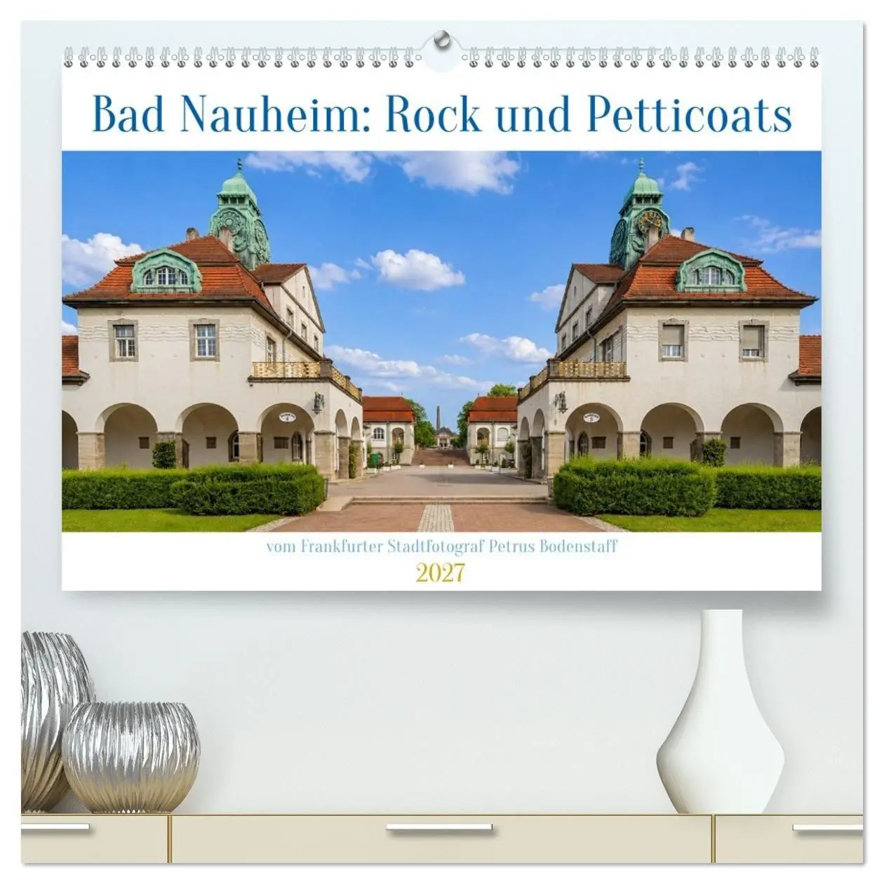 Cover: 9783594252932 | Bad Nauheim Rock und Petticoats (hochwertiger Premium Wandkalender...
