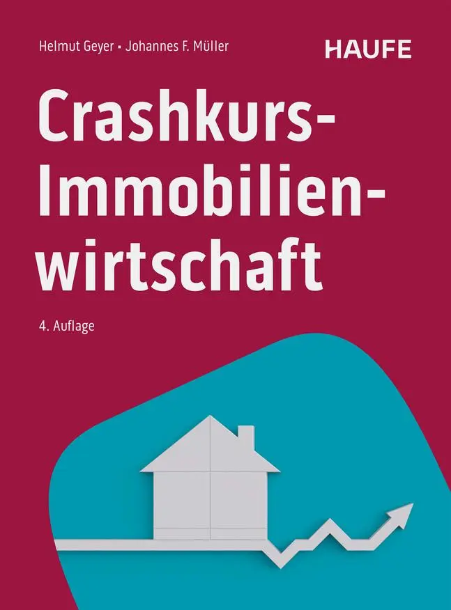 Cover: 9783648182932 | Crashkurs Immobilienwirtschaft | Helmut Geyer (u. a.) | Taschenbuch