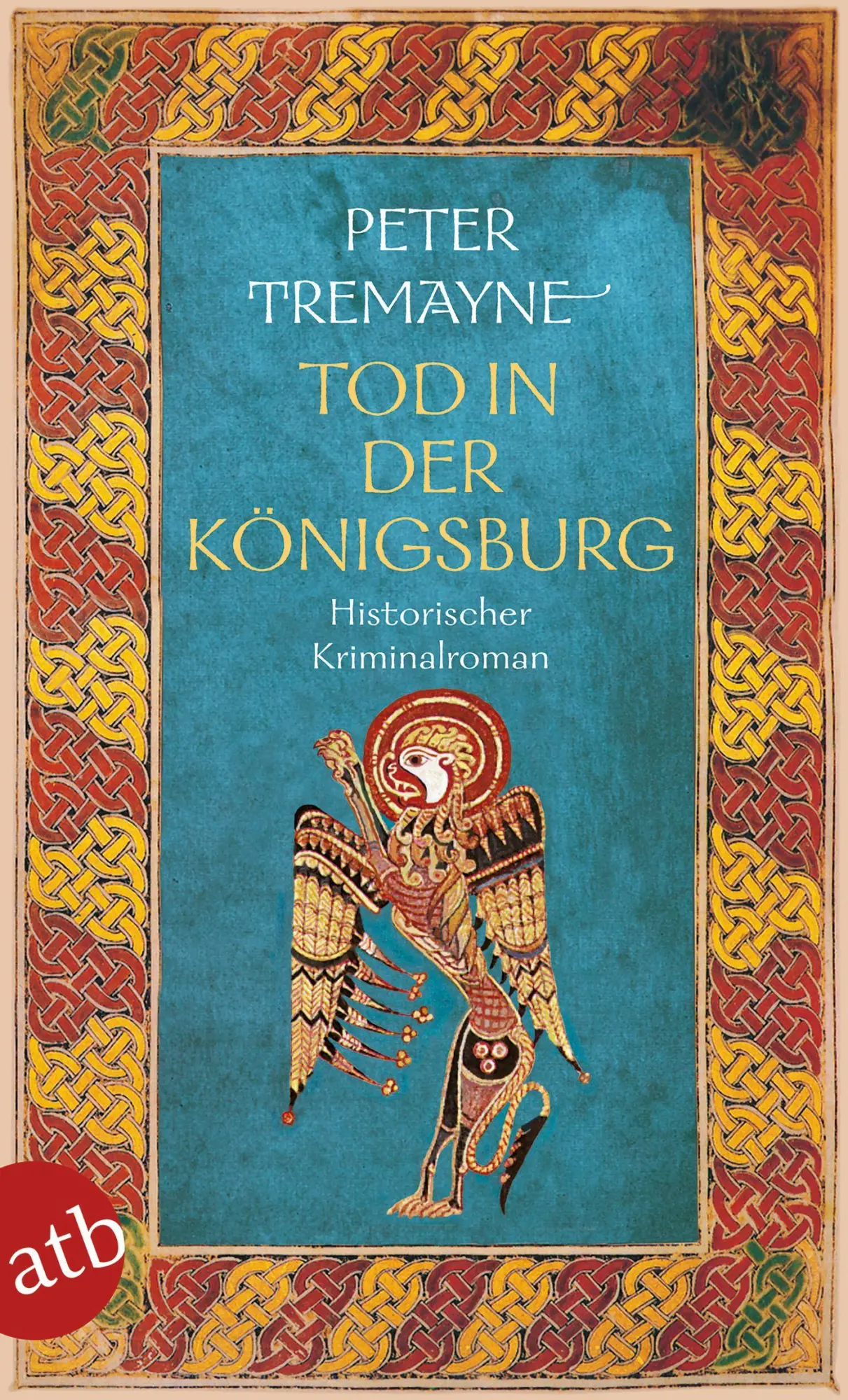 Cover: 9783746642932 | Tod in der Königsburg | Historischer Kriminalroman | Peter Tremayne