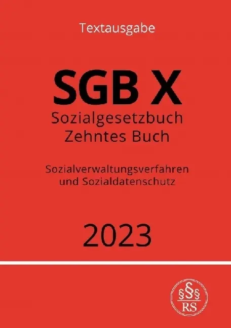 Cover: 9783757532932 | Sozialgesetzbuch - Zehntes Buch - SGB X -...