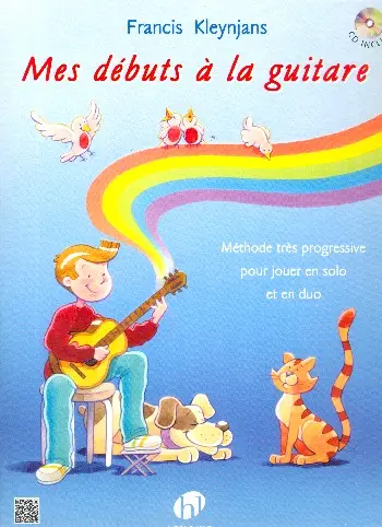 Cover: 9790230972932 | Mes débuts à la guitare (+CD) pour guitare | Francis Kleynjans