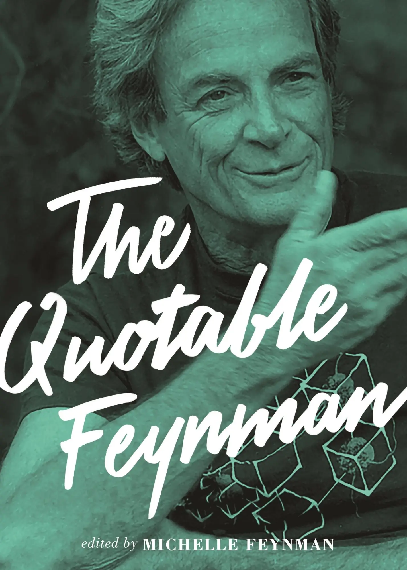 Cover: 9780691153032 | The Quotable Feynman | Richard P Feynman | Buch | Gebunden | Englisch