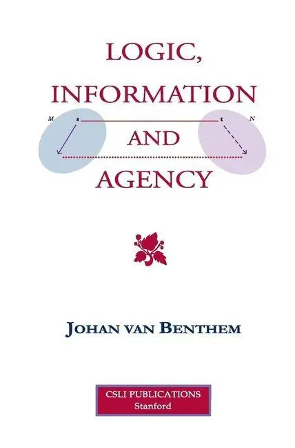 Cover: 9780937073032 | Logic, Information and Agency | Johan Van Benthem | Taschenbuch | 2025