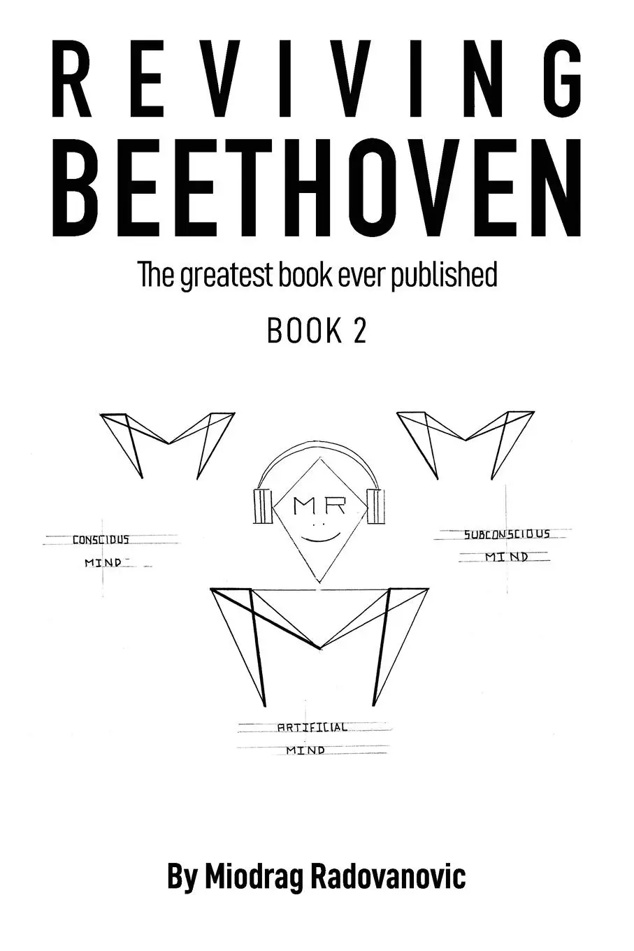 Cover: 9781917553032 | Reviving Beethoven | The Greatest Book Ever Published 2 | Radovanovic