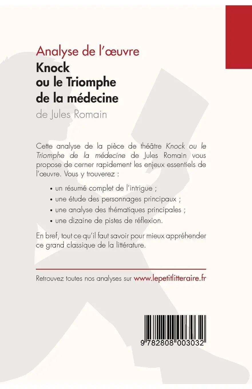 Rückseite: 9782808003032 | Knock ou le Triomphe de la médecine de Jules Romain (Analyse de...
