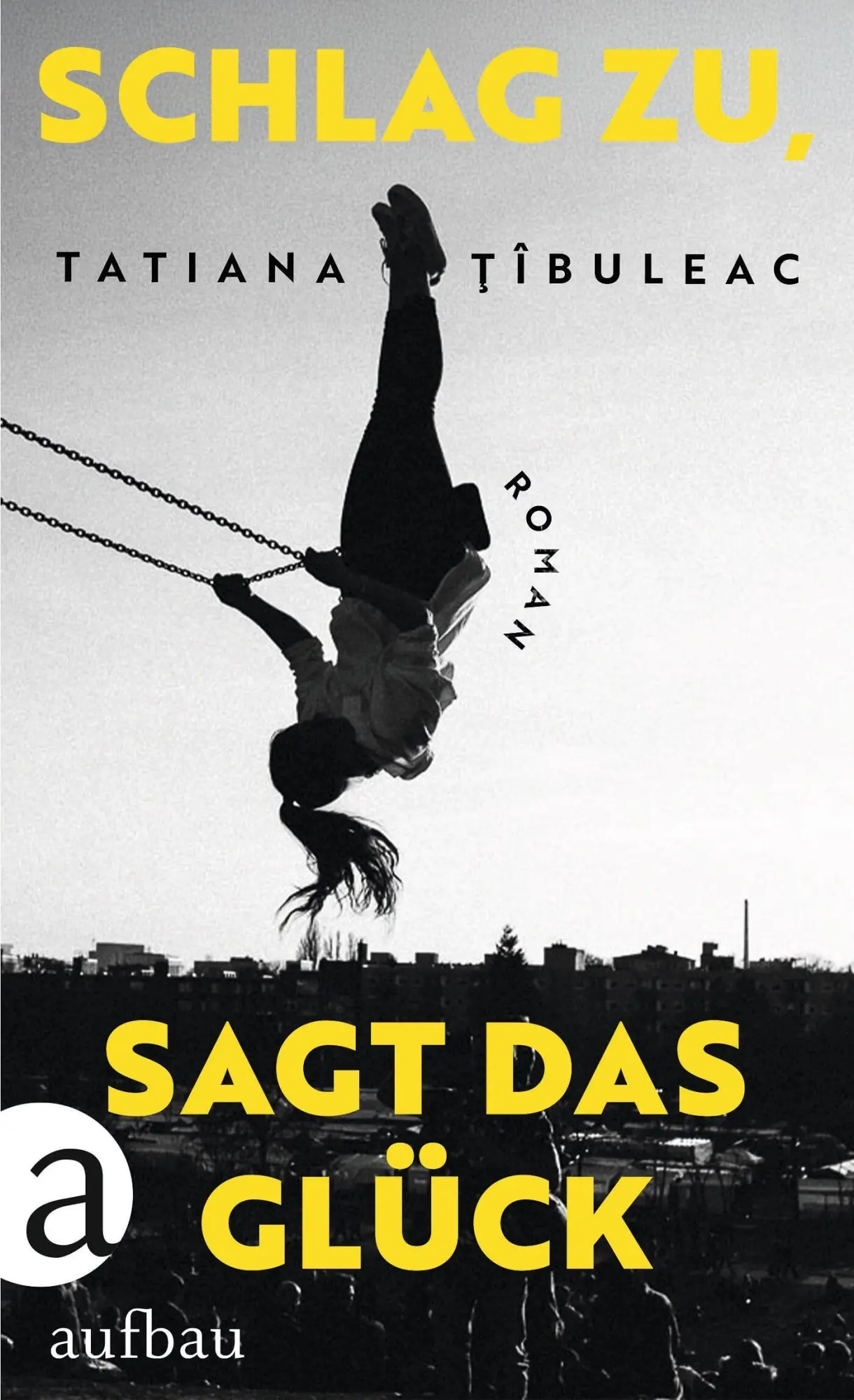 Cover: 9783351043032 | Schlag zu, sagt das Glück | Roman | Tatiana ¿Îbuleac | Buch | 288 S.