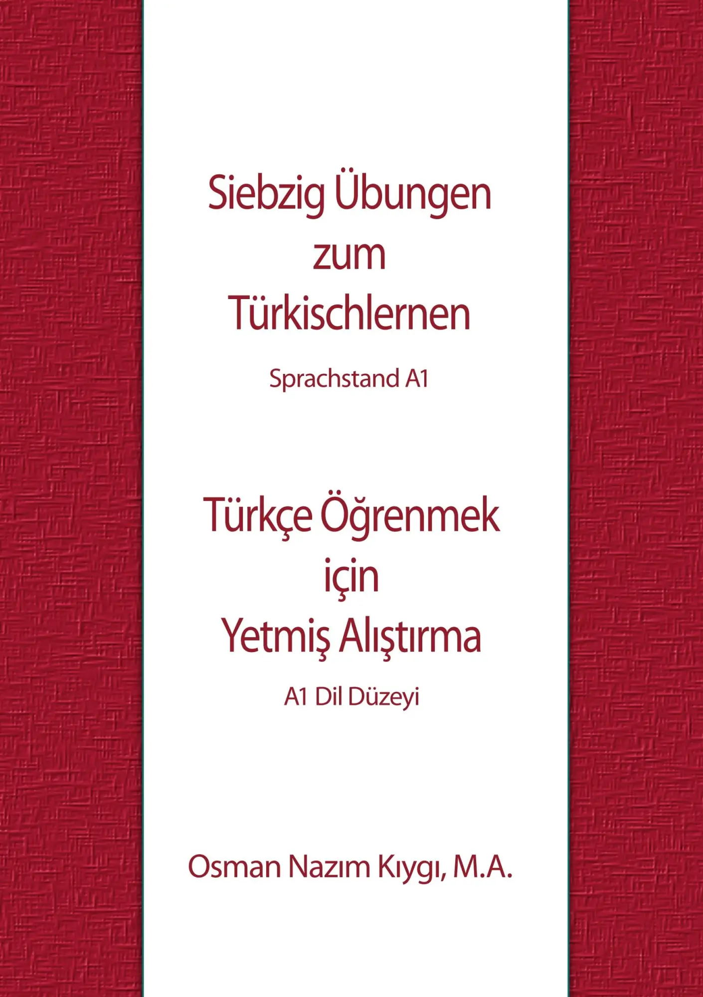 Cover: 9783740733032 | Siebzig Übungen zum Türkischlernen | Sprachstand A1 | Kiygi | Buch