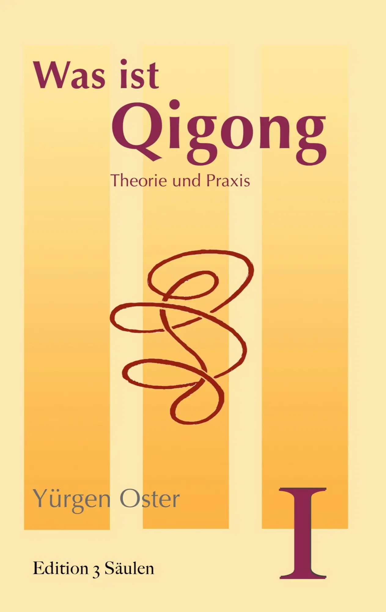 Cover: 9783756813032 | Was ist Qigong | Theorie und Praxis | Yürgen Oster | Taschenbuch