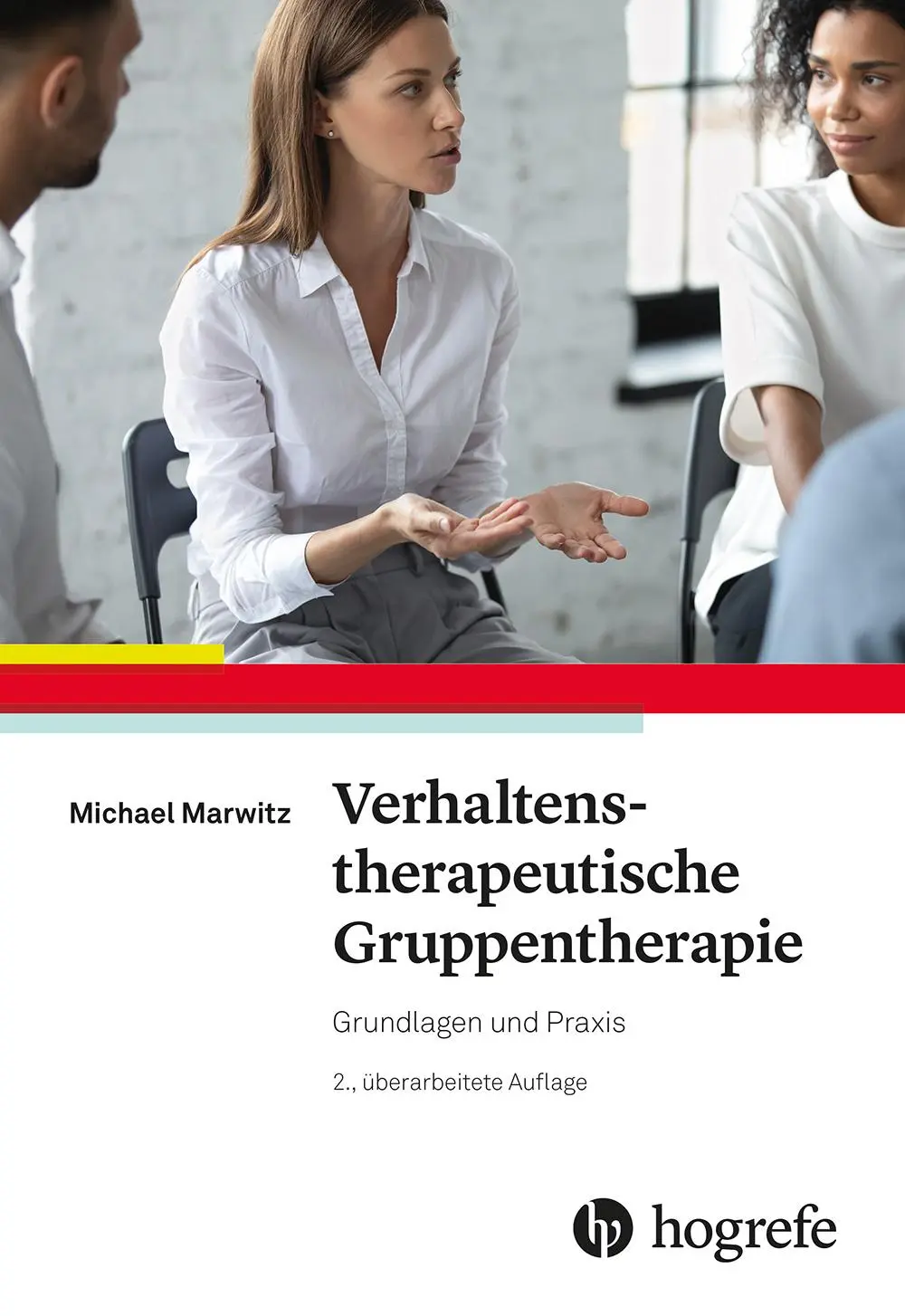 Cover: 9783801733032 | Verhaltenstherapeutische Gruppentherapie | Grundlagen und Praxis