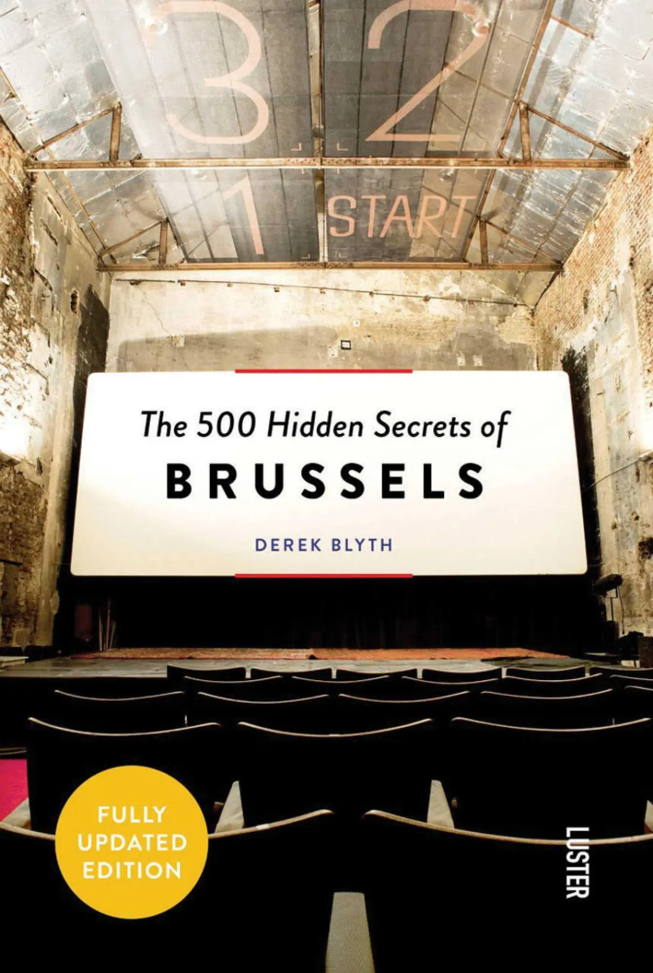 Cover: 9789460583032 | The 500 Hidden Secrets of Brussels - Updated and Revised | Derek Blyth