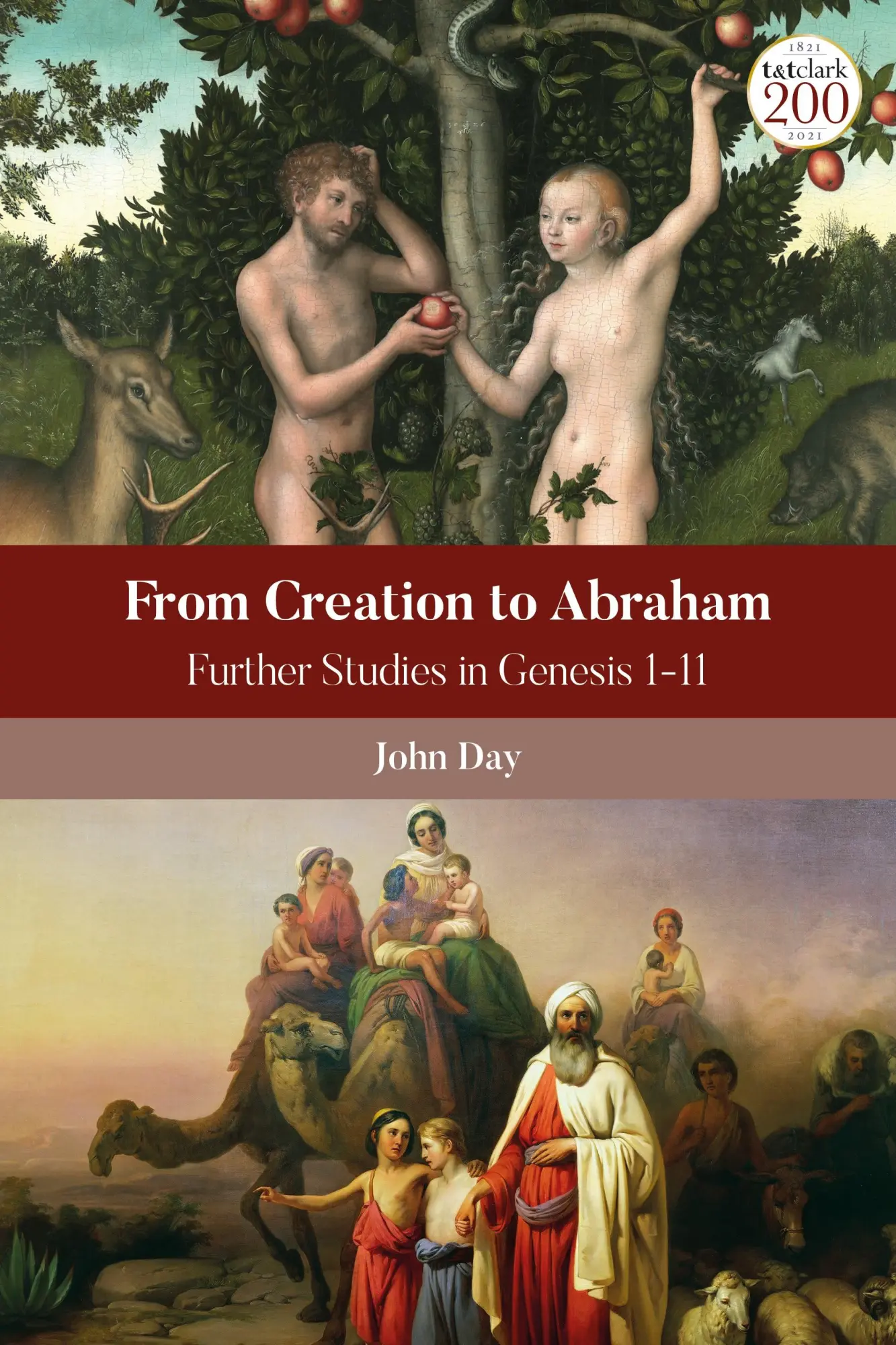 Cover: 9780567703132 | From Creation to Abraham: Further Studies in Genesis 1-11 | John Day