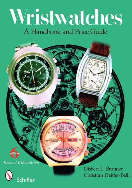 Cover: 9780764333132 | Wristwatches | A Handbook and Price Guide | Gisbert L Brunner | Buch