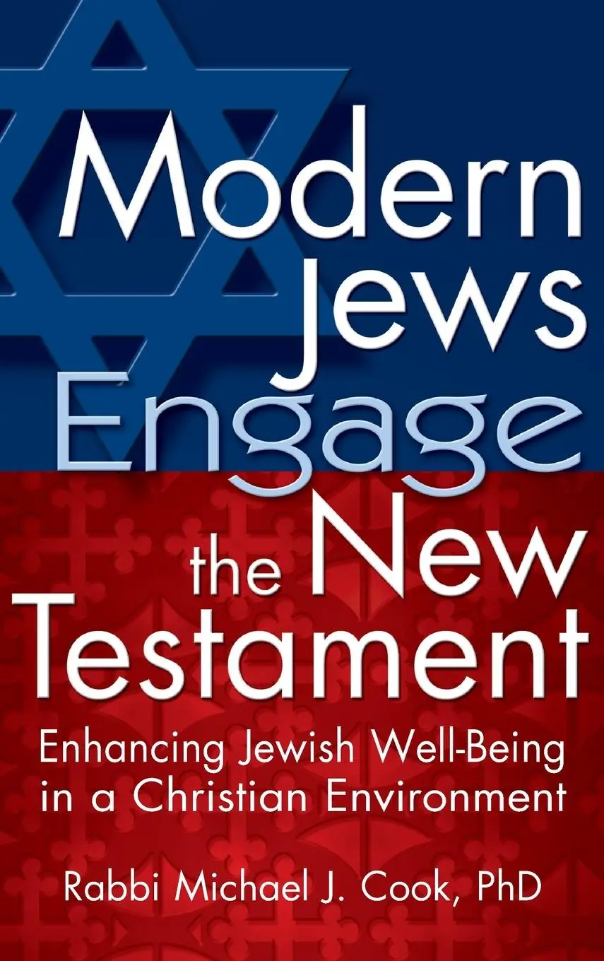 Cover: 9781580233132 | Modern Jews Engage the New Testament | Rabbi Michael J. Cook | Buch