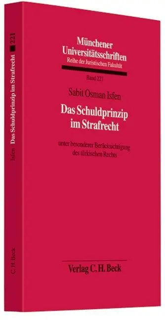 Cover: 9783406573132 | Das Schuldprinzip im Strafrecht | Sabit Osman Isfen | Taschenbuch