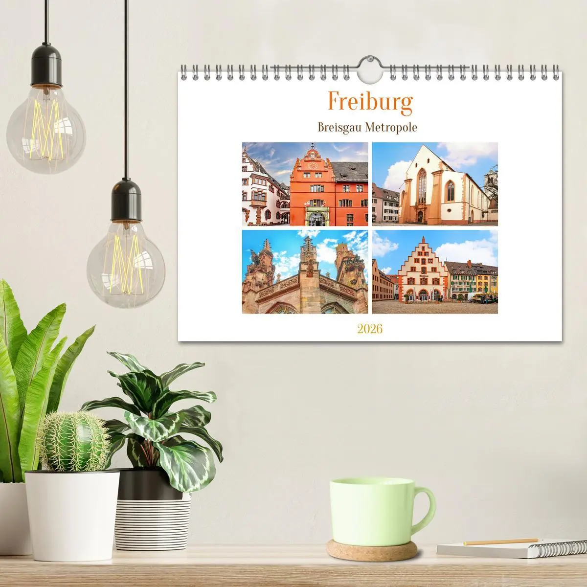 Bild: 9783457373132 | Freiburg - Breisgau Metropole (Wandkalender 2026 DIN A4 quer),...