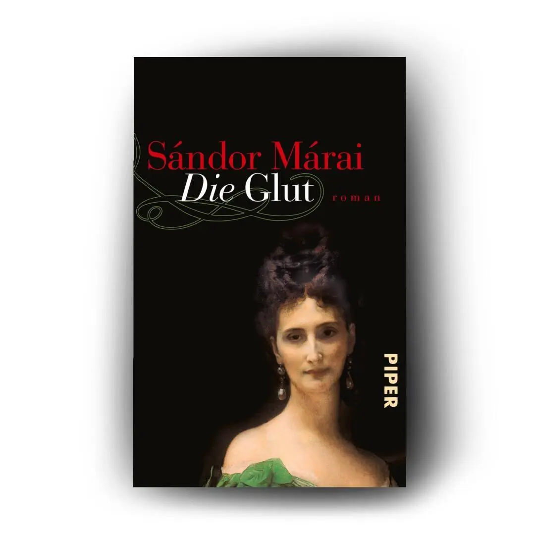 Bild: 9783492233132 | Die Glut | Sandor Marai | Taschenbuch | 224 S. | Deutsch | 2001