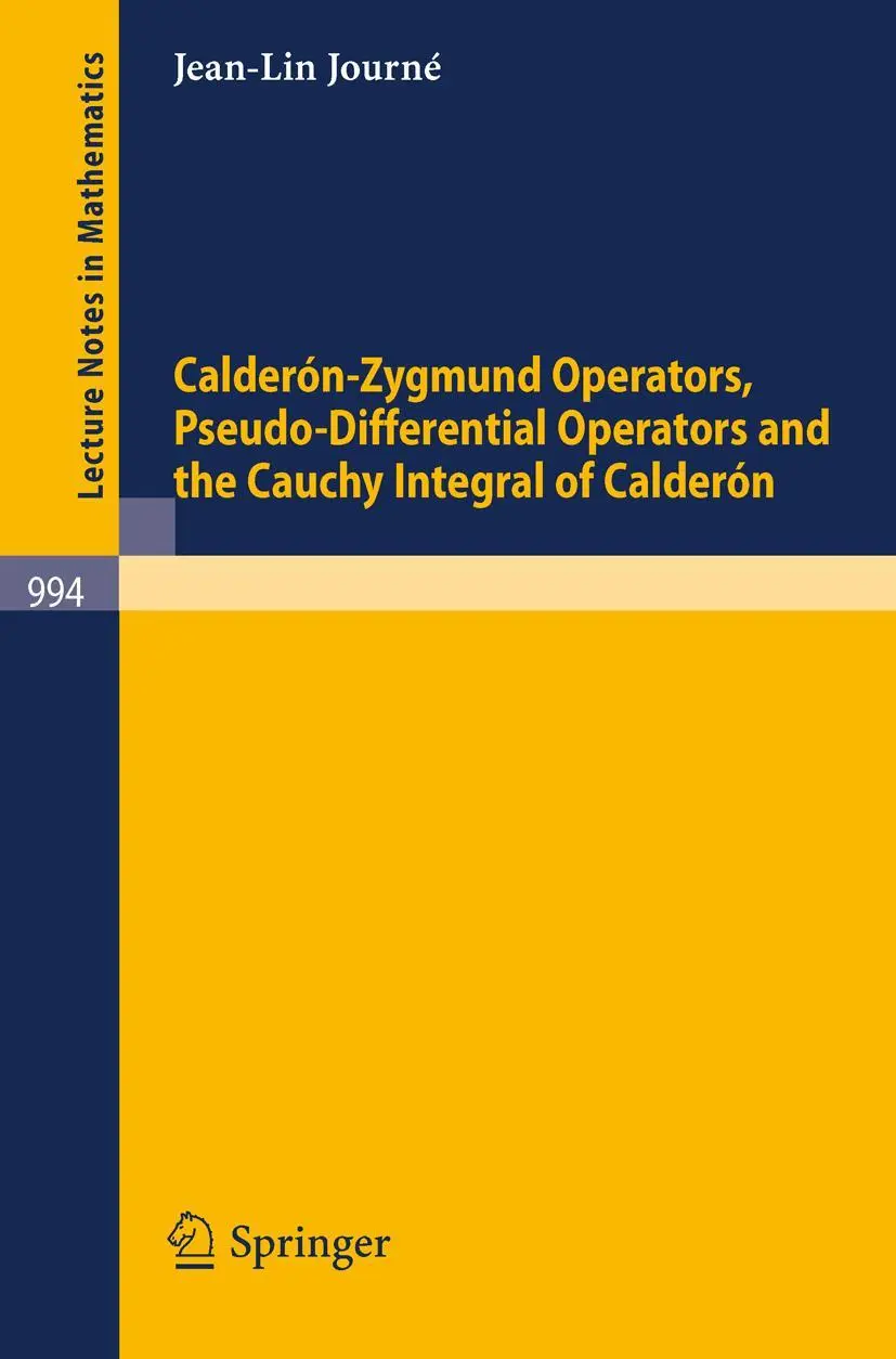 Cover: 9783540123132 | Calderon-Zygmund Operators, Pseudo-Differential Operators and the...
