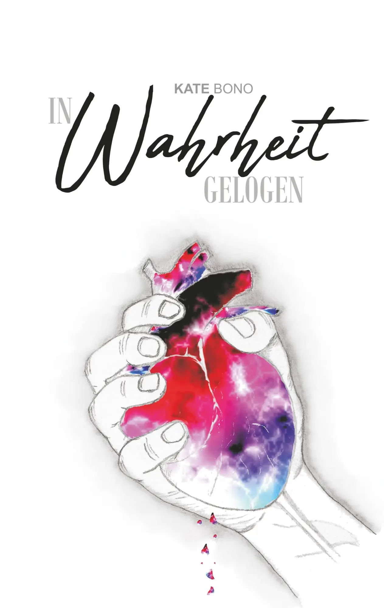 Cover: 9783752843132 | In Wahrheit gelogen | Band I | Kate Bono | Taschenbuch | Paperback