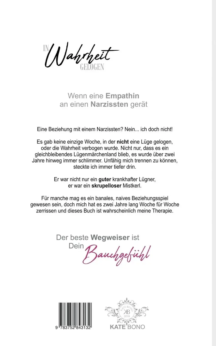 Rückseite: 9783752843132 | In Wahrheit gelogen | Band I | Kate Bono | Taschenbuch | 428 S. | 2018