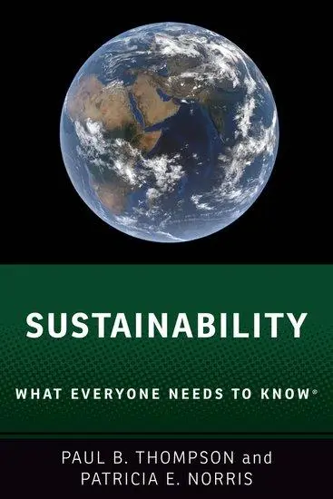 Cover: 9780190883232 | Sustainability | What Everyone Needs to Know(r) | Thompson (u. a.)