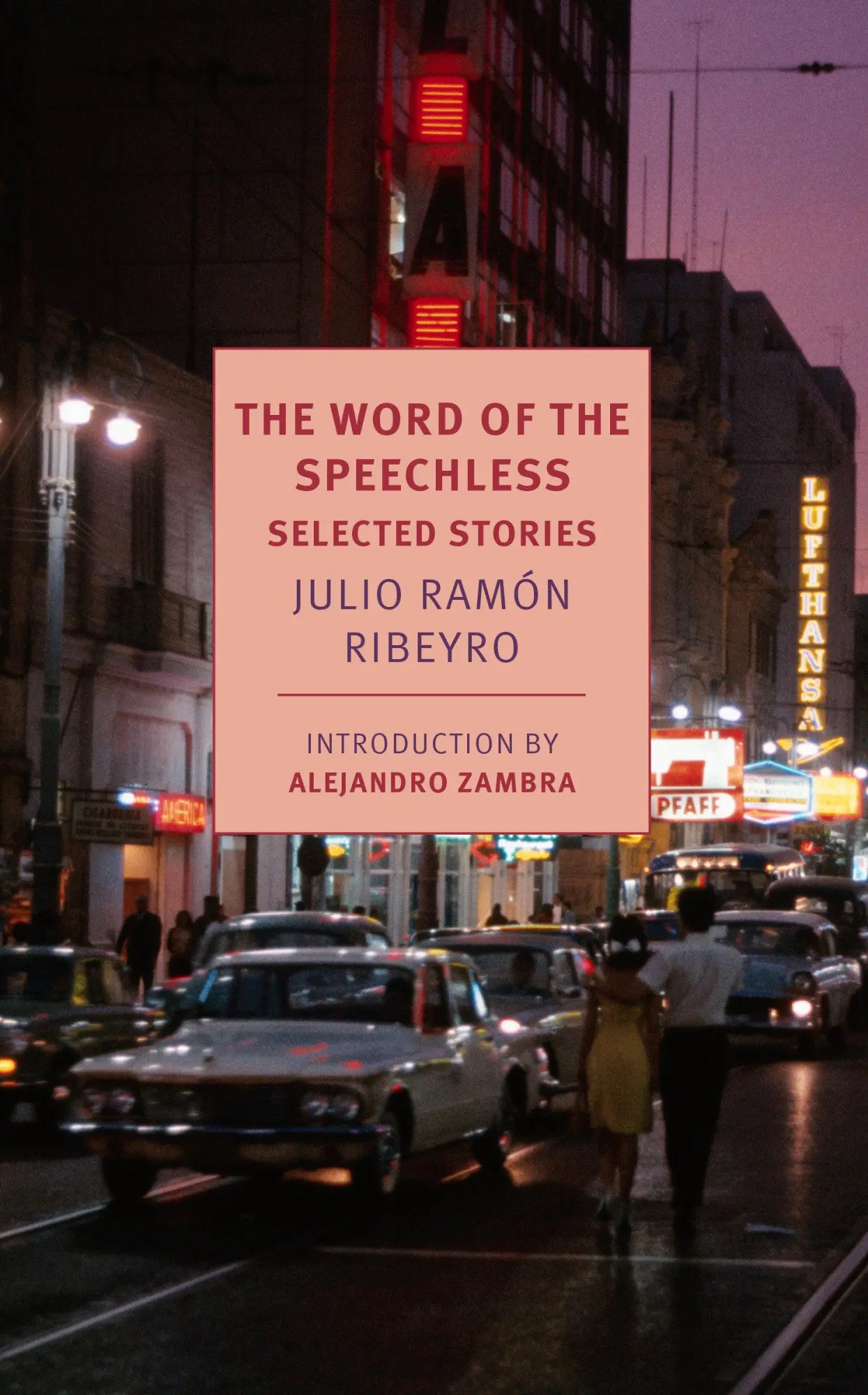 Cover: 9781681373232 | The Word of the Speechless: Selected Stories | Julio Ramon Ribeyro