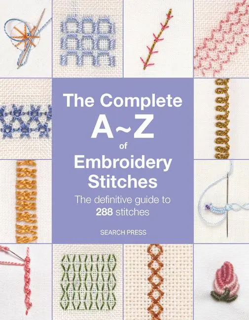 Cover: 9781800923232 | The Complete A-Z of Embroidery Stitches | Inspirations Studio | Buch
