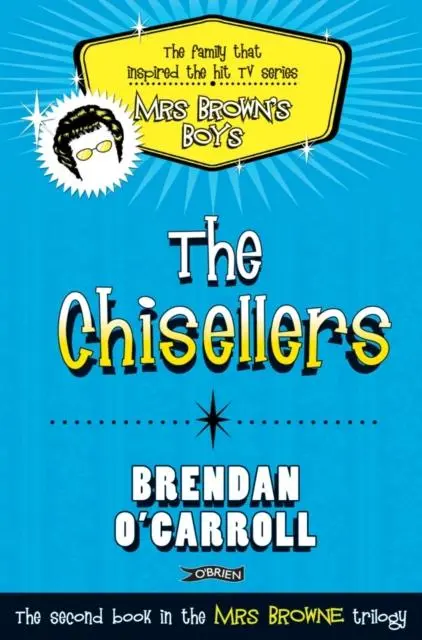 Cover: 9781847173232 | The Chisellers | Brendan O'Carroll | Taschenbuch | Englisch | 2011