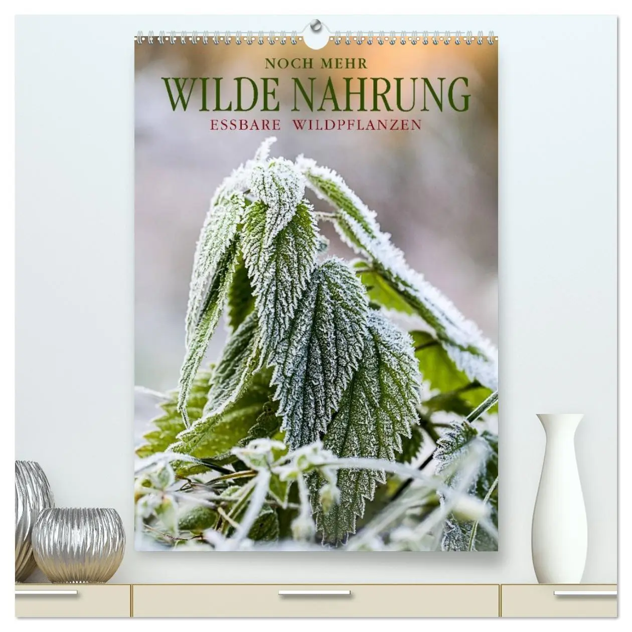 Cover: 9783516453232 | NOCH MEHR WILDE NAHRUNG (hochwertiger Premium Wandkalender 2026 DIN...