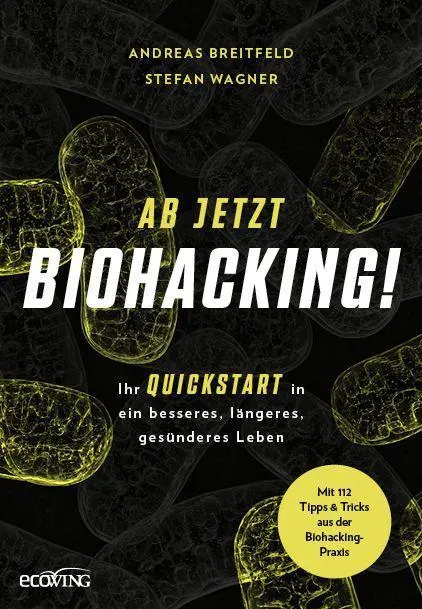 Cover: 9783711003232 | Ab jetzt Biohacking! | Andreas Breitfeld (u. a.) | Buch | 248 S.