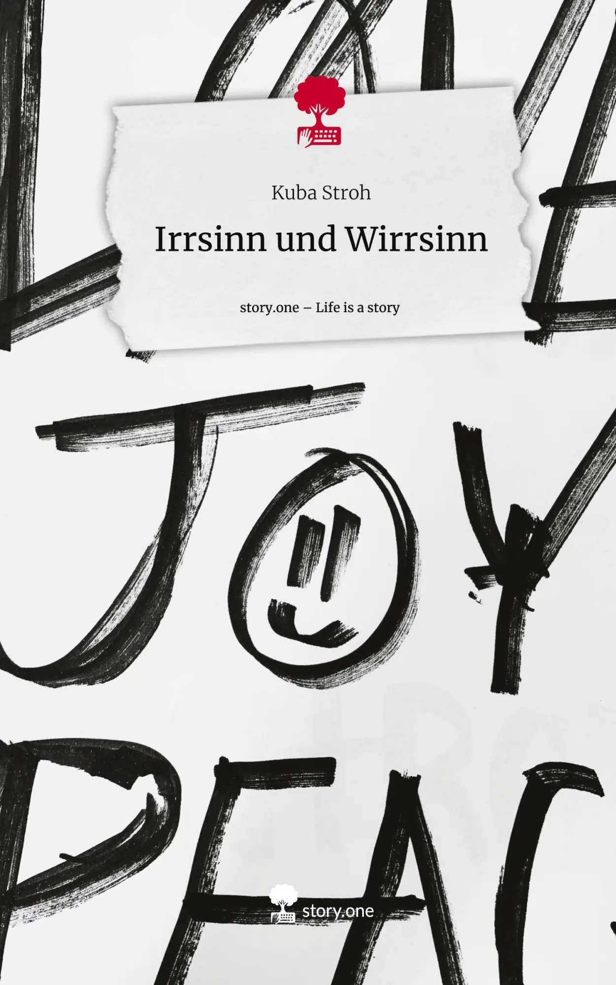 Cover: 9783711553232 | Irrsinn und Wirrsinn. Life is a Story - story.one | Kuba Stroh | Buch