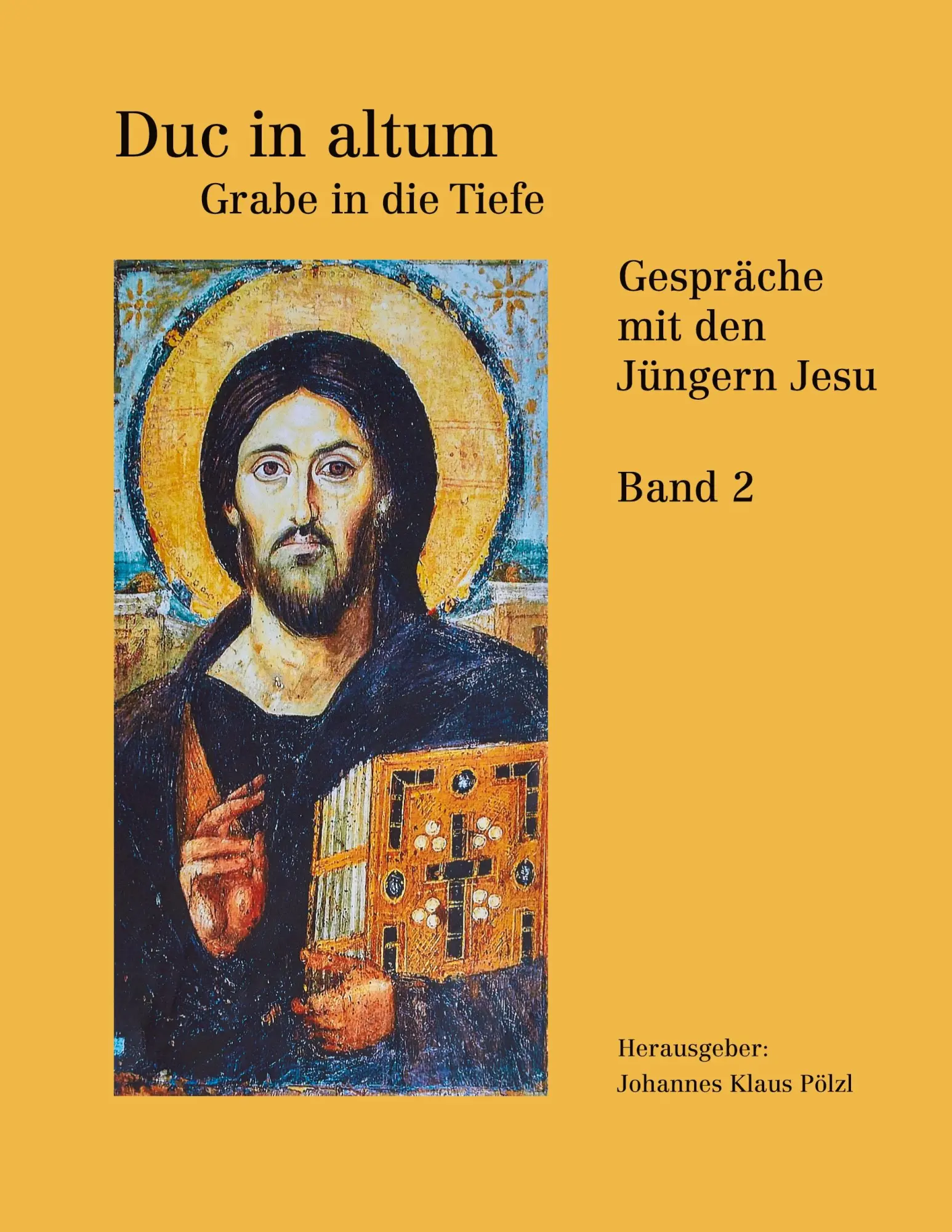 Cover: 9783757883232 | Duc in altum - Grabe in die Tiefe | Johannes Klaus Pölzl | Taschenbuch