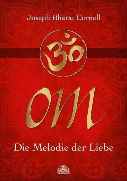 Cover: 9783866163232 | OM | Die Melodie der Liebe | Joseph Bharat Cornell | Buch | 160 S.