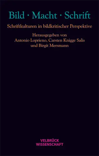Cover: 9783942393232 | BILD MACHT SCHRIFT | Schriftkulturen in bildkritischer Perspektive