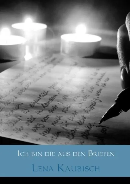 Cover: 9789462543232 | Ich bin die aus den Briefen | Lena Kaubisch | Taschenbuch | Deutsch