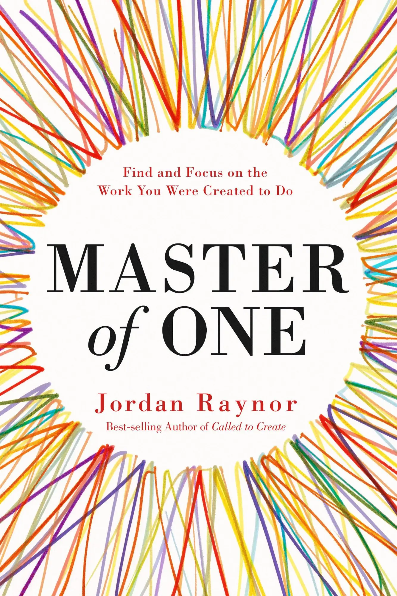 Cover: 9780525653332 | Master of One | Find and Focus on the Work You Were Created to Do