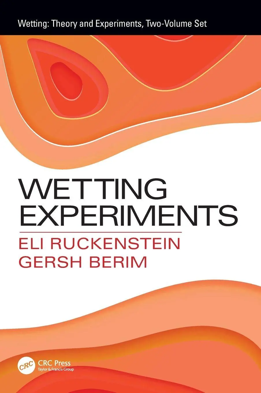 Cover: 9781138393332 | Wetting Experiments | Eli Ruckenstein (u. a.) | Buch | Englisch | 2018 Cover: 9781138393332 | Wetting Experiments | Eli Ruckenstein (u. a.) | Buch | Englisch | 2018