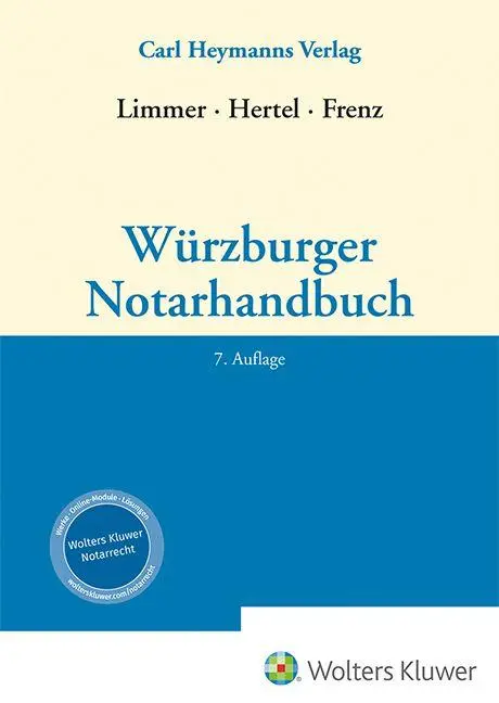Cover: 9783452303332 | Würzburger Notarhandbuch | Norbert Frenz (u. a.) | Buch | 4002 S.