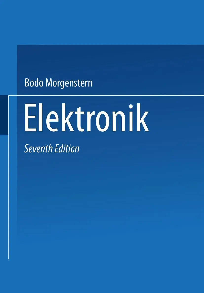 Cover: 9783528633332 | Elektronik 1 | Bauelemente | Bodo Morgenstern | Taschenbuch | xxiv