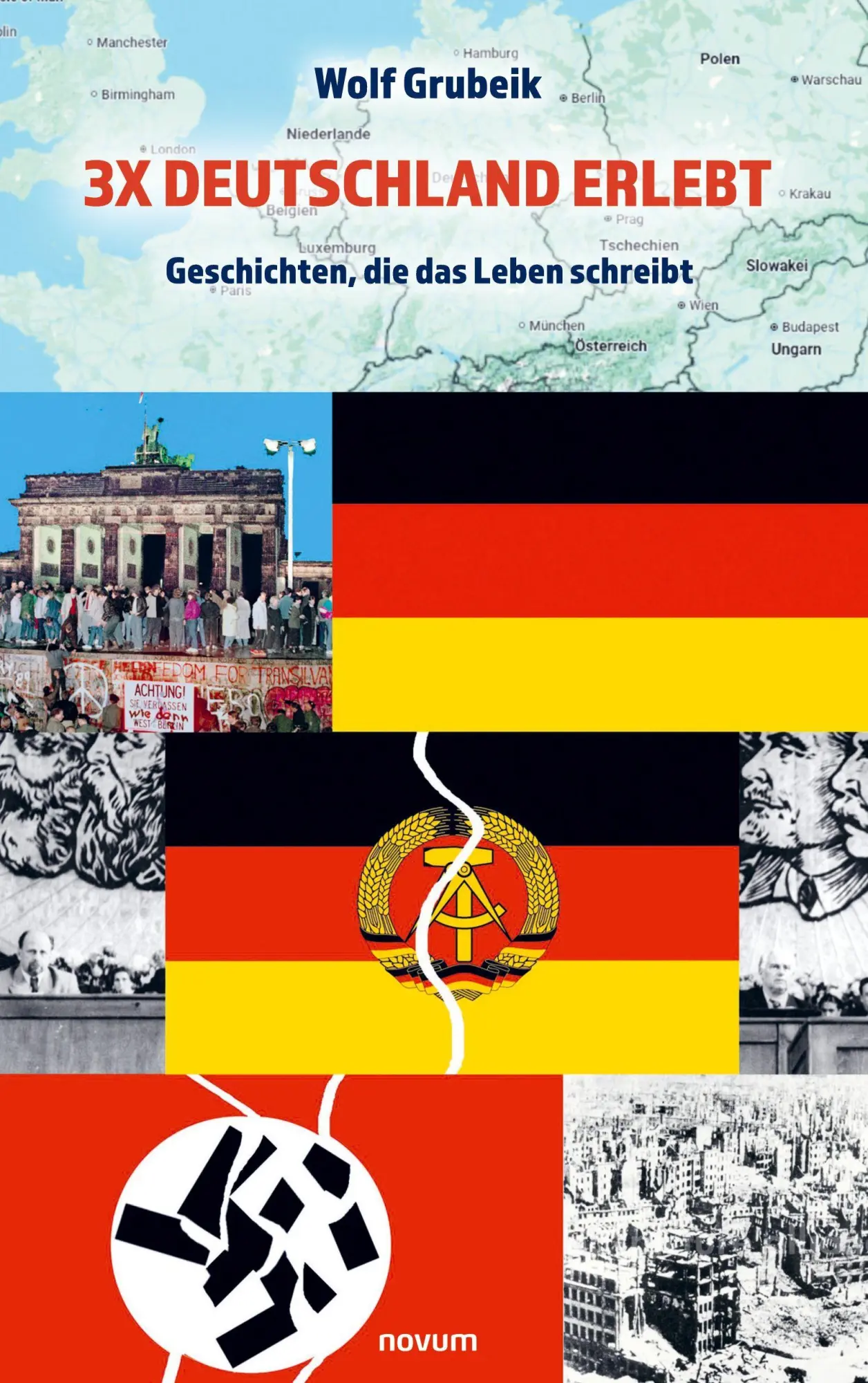 Cover: 9783711613332 | 3x Deutschland erlebt | Geschichten, die das Leben schreibt | Grubeik