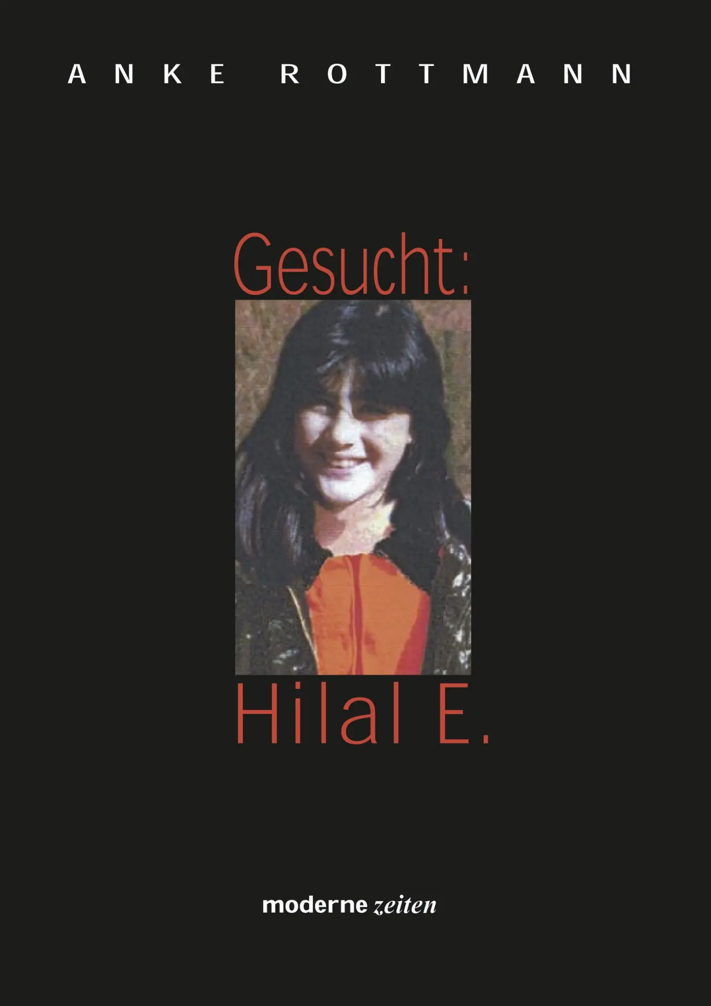 Cover: 9783933853332 | Gesucht: Hilal E. | Anke Rottmann | Taschenbuch | 96 S. | Deutsch